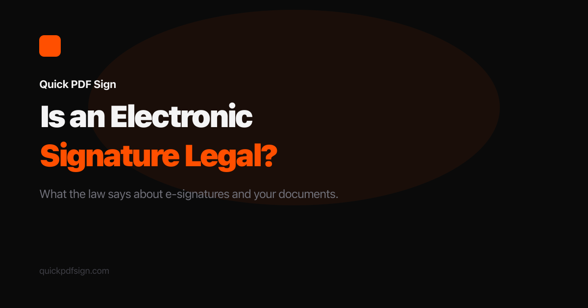 Is an Electronic Signature Legally Binding?