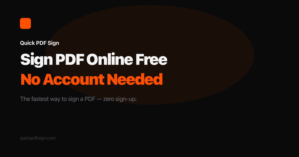 Sign PDF Online Free — No Account, No Email Required